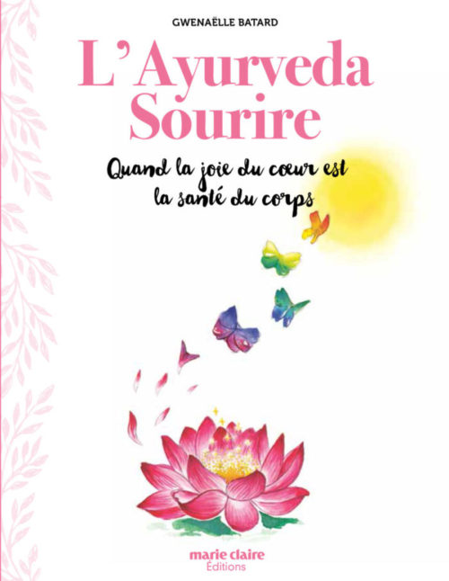 Ayurveda-Sourire-livre-gwenaelle-batard-couverture-HD Ayurveda-Sourire-livre-gwenaelle-batard-couverture-HD