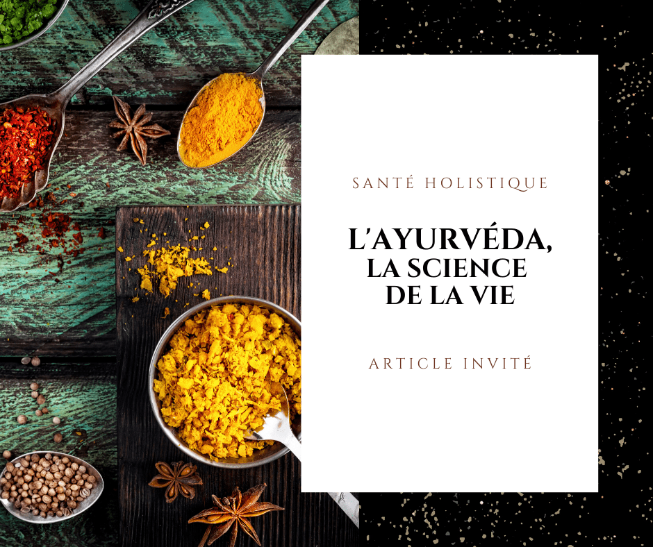 ayurveda science de la vie gwenaelle batard aurore lumiere article