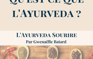 podcast qu'est ce que l'ayurveda, L'ayurveda sourire